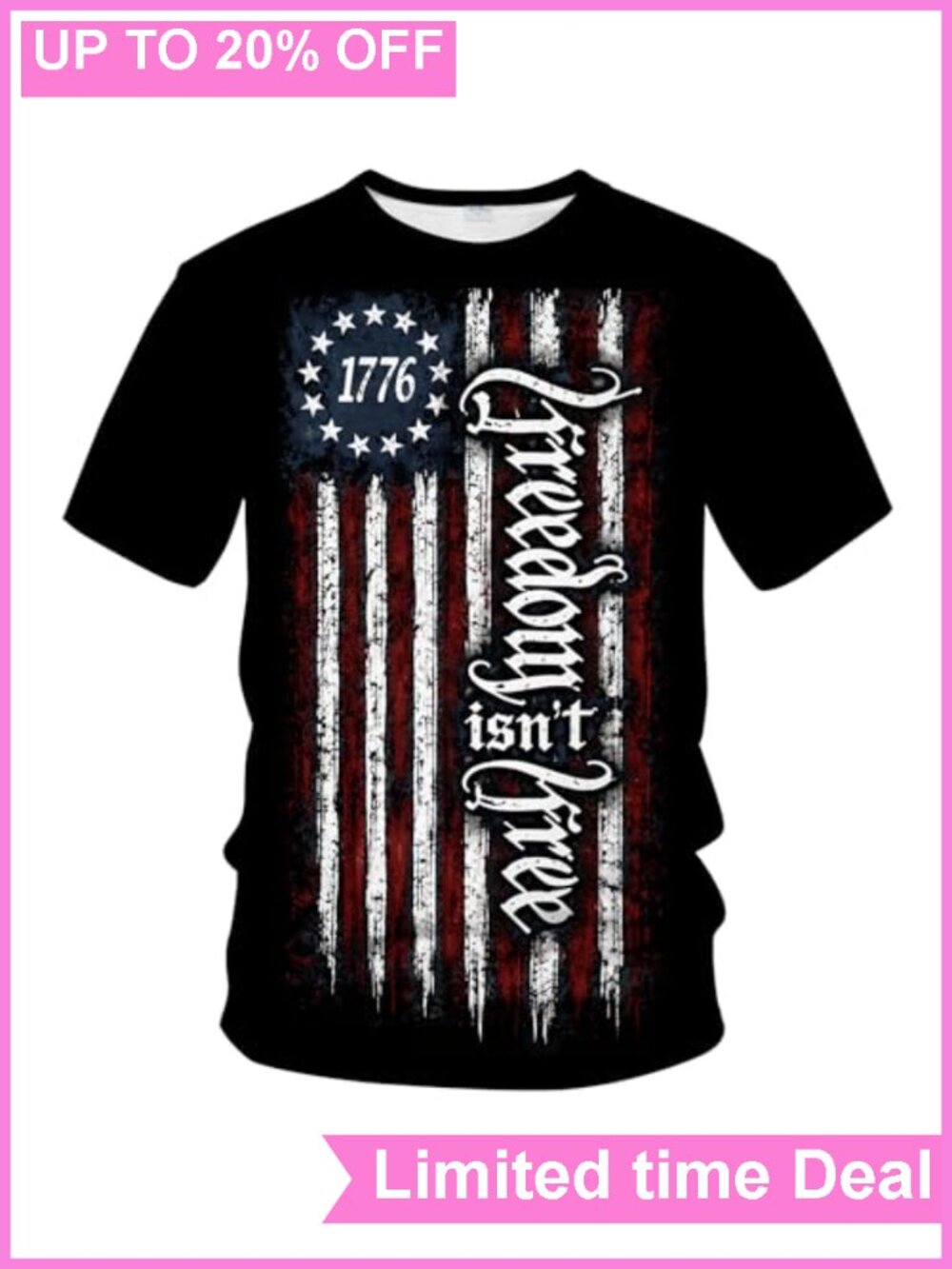 Patriotic Freedom Isn't Free Graphic T-Shirt